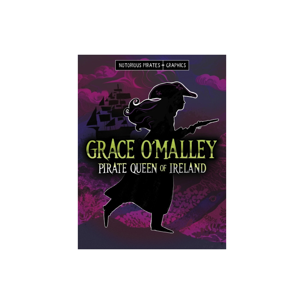 Produktbild för Grace O'Malley, Pirate Queen of Ireland (häftad, eng)