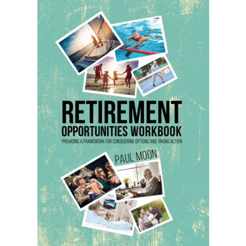 Austin Macauley Publishers Retirement Opportunities Workbook (häftad, eng)