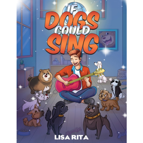 Austin Macauley Publishers If Dogs Could Sing (häftad, eng)
