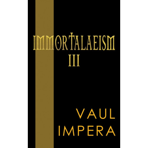 Austin Macauley Publishers Immortalaeism III (häftad, eng)