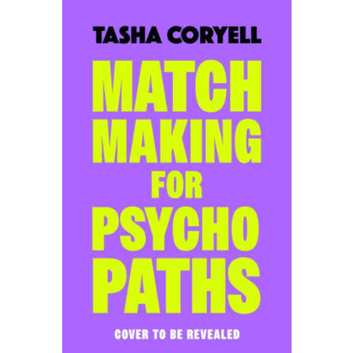 Orion Publishing Co Matchmaking for Psychopaths (inbunden, eng)