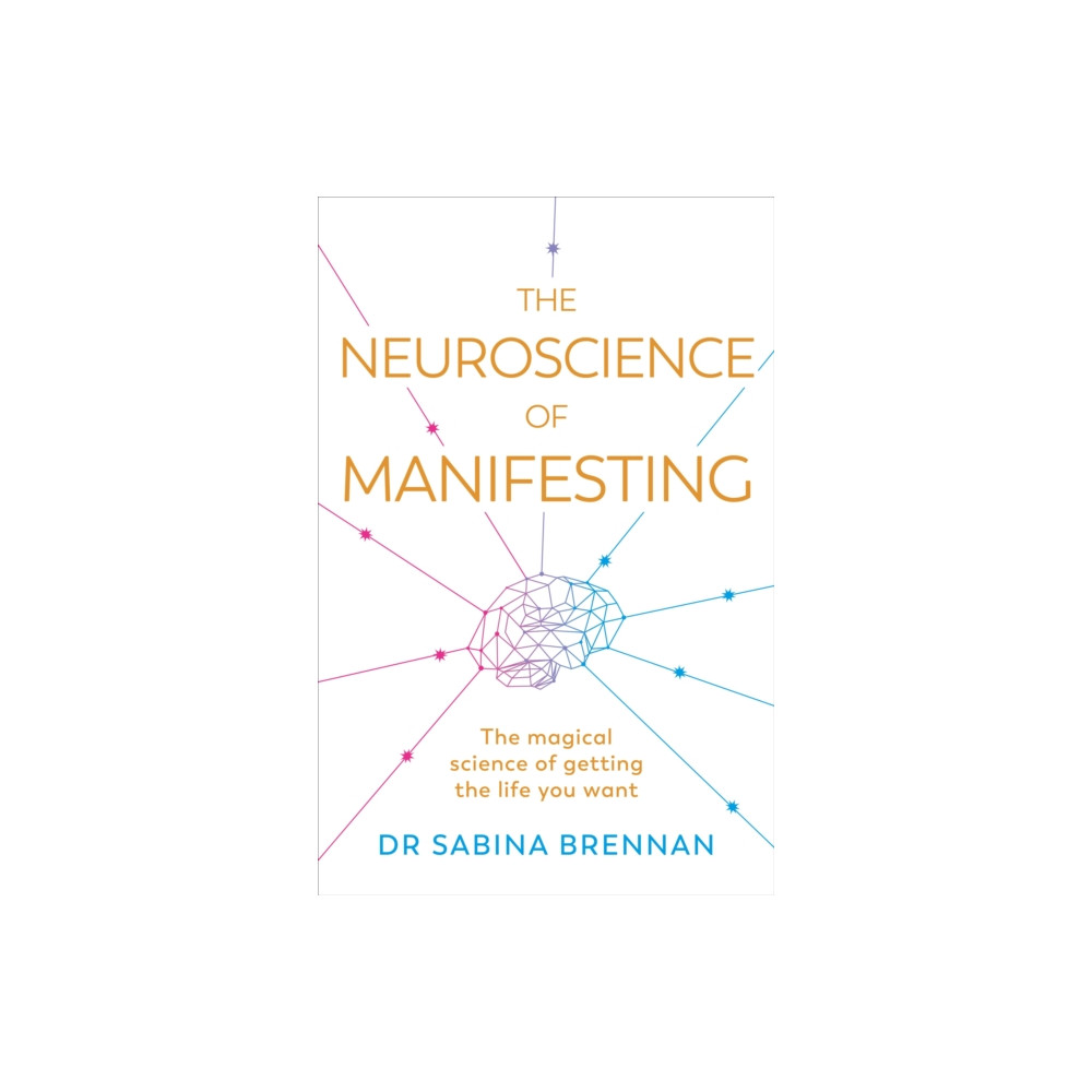 Produktbild för The Neuroscience of Manifesting (häftad, eng)