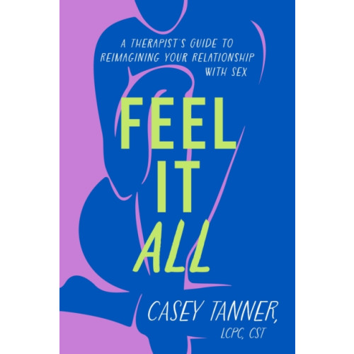 Orion Publishing Co Feel It All (häftad, eng)
