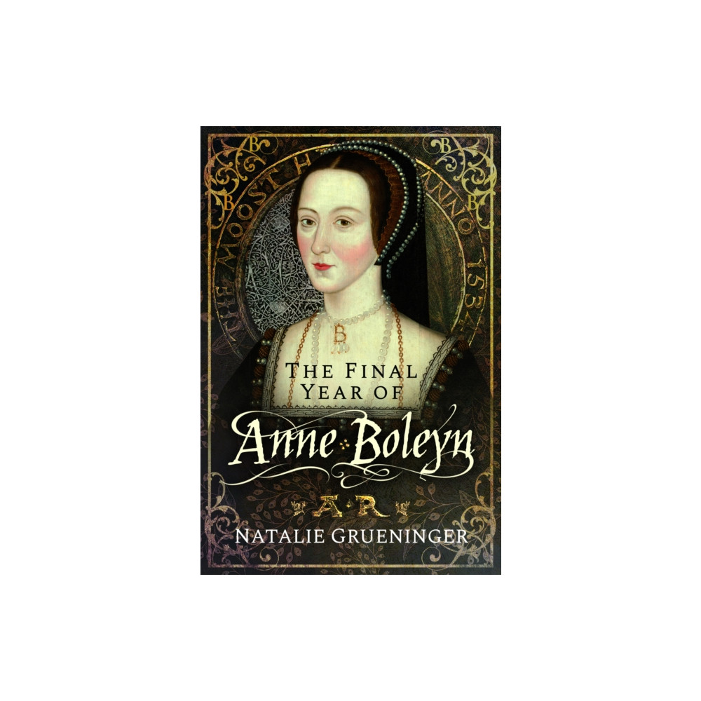 Produktbild för The Final Year of Anne Boleyn (häftad, eng)