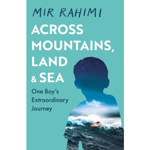 Orion Publishing Co Across Mountains, Land and Sea (häftad, eng)