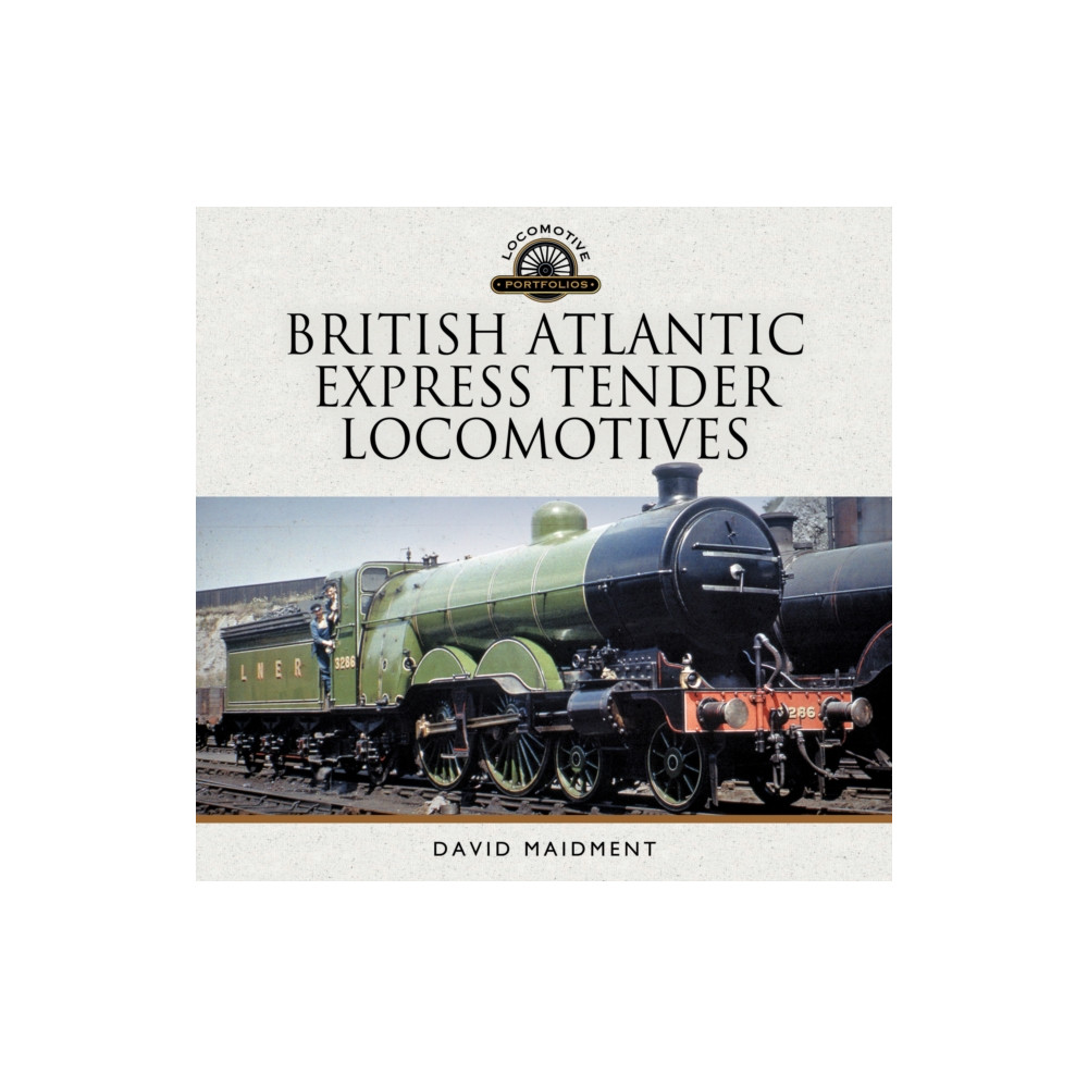 Produktbild för British Atlantic Express Tender Locomotives (inbunden, eng)