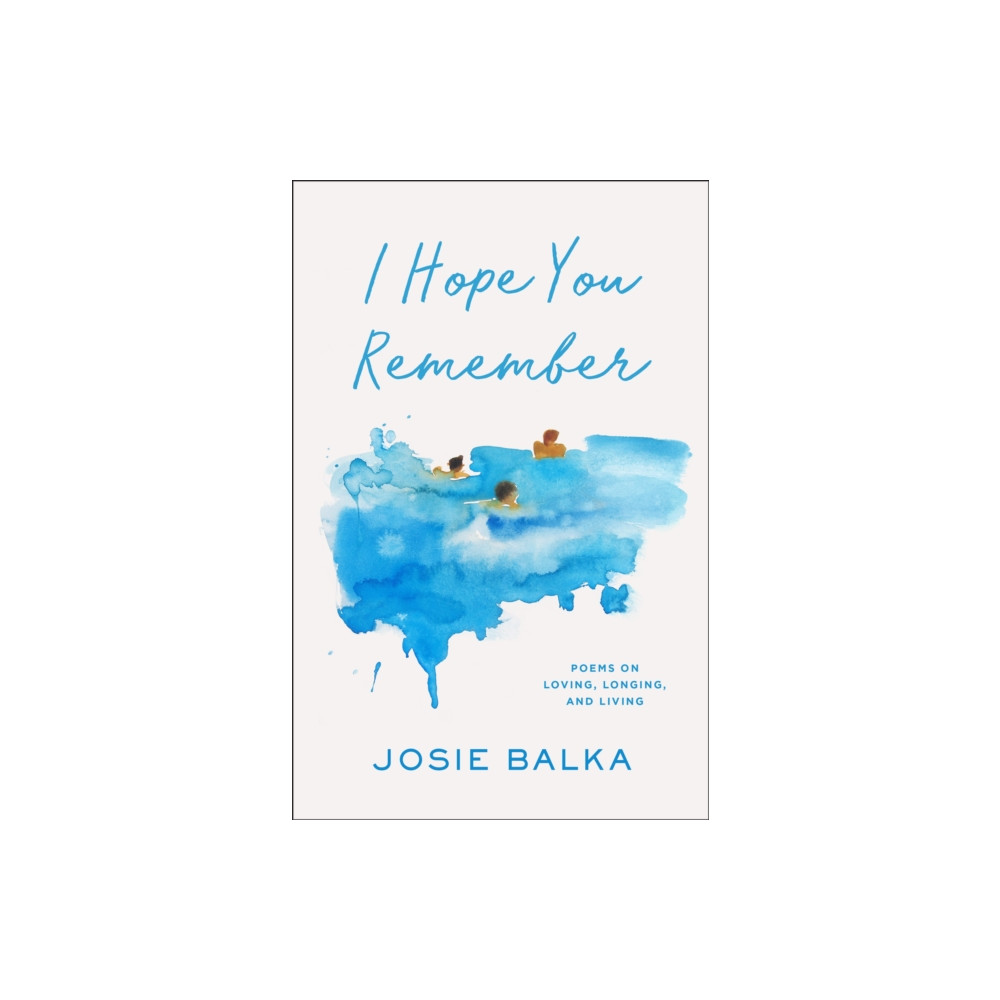 Produktbild för I Hope You Remember (inbunden, eng)