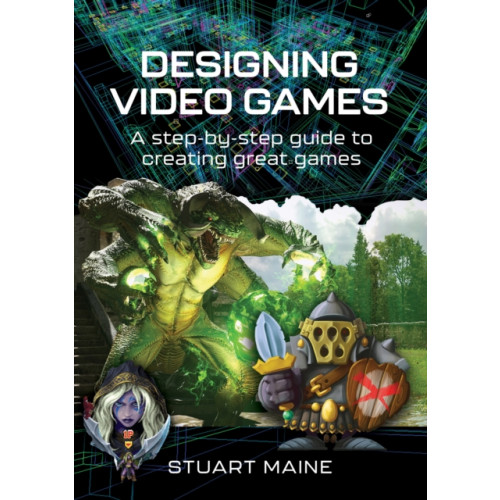Pen & Sword Books Ltd Designing Video Games (inbunden, eng)