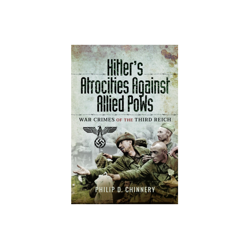 Produktbild för Hitler’s Atrocities against Allied PoWs (häftad, eng)