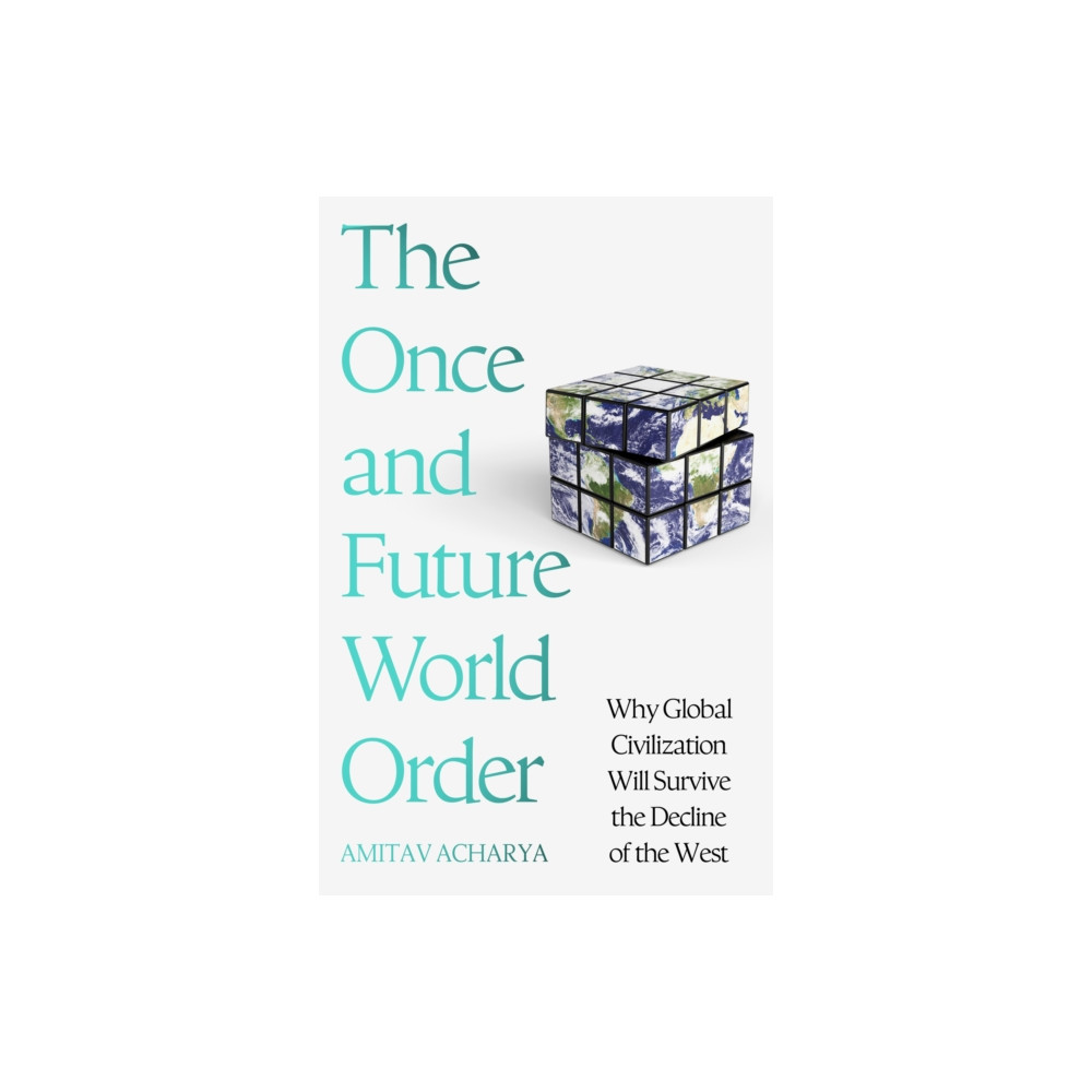 Produktbild för The Once and Future World Order (inbunden, eng)