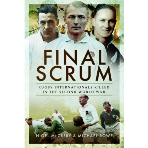 Pen & Sword Books Ltd Final Scrum (häftad, eng)