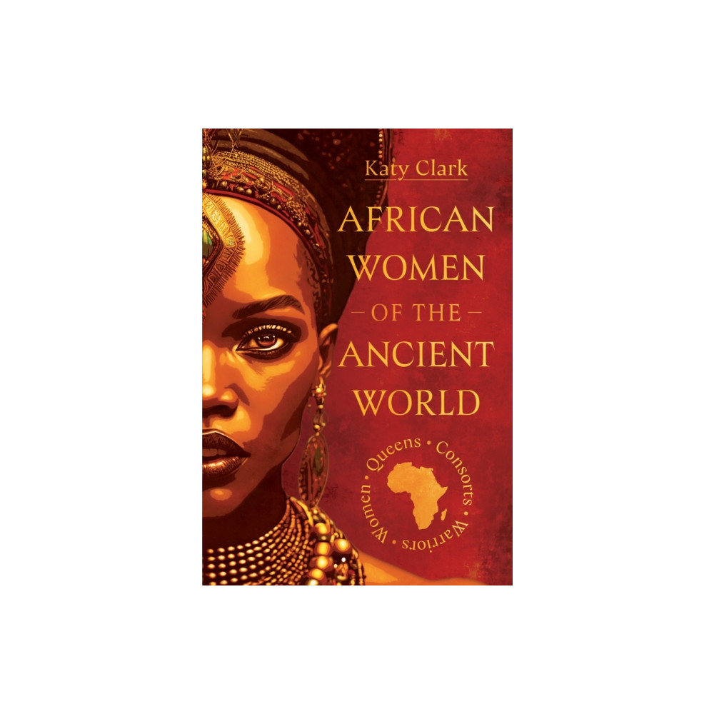 Produktbild för African Women of the Ancient World (inbunden, eng)