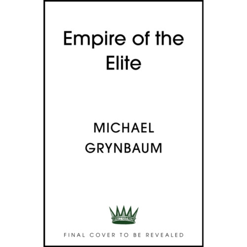 Hodder & Stoughton Empire of the Elite (inbunden, eng)