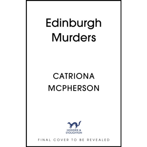 Hodder & Stoughton The Edinburgh Murders (inbunden, eng)