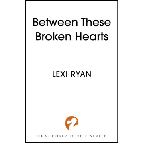 Hodder & Stoughton Between These Broken Hearts (inbunden, eng)