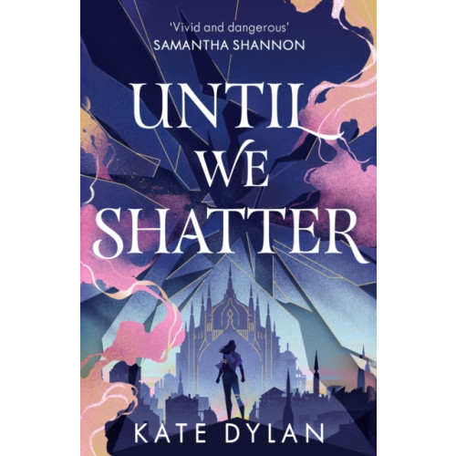 Hodder & Stoughton Until We Shatter (häftad, eng)