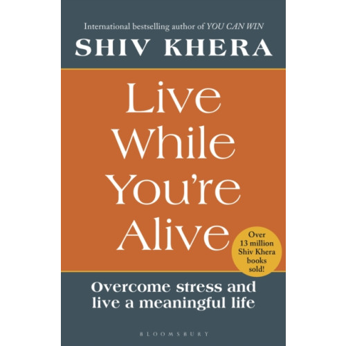 Bloomsbury Publishing PLC Live While You're Alive (häftad, eng)