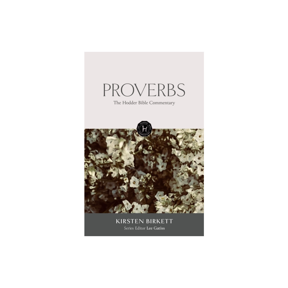 Produktbild för The Hodder Bible Commentary: Proverbs (inbunden, eng)