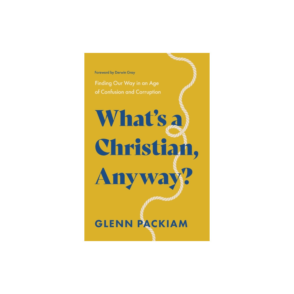 Produktbild för What's a Christian, Anyway? (häftad, eng)