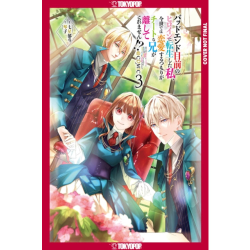 Tokyopop Press Inc I Was Reincarnated as the Heroine on the Verge of a Bad Ending, and I'm Determined to Fall in Love!, Volume 3 (häftad, eng)