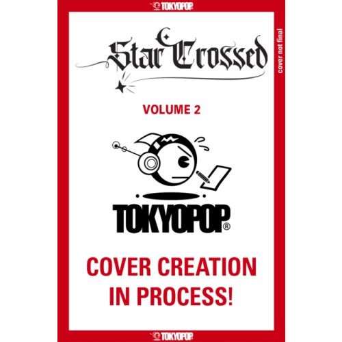 Tokyopop Press Inc Star Crossed, Volume 2 (häftad, eng)