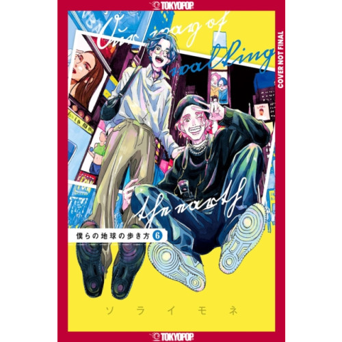 Tokyopop Press Inc Our Not-So-Lonely Planet Travel Guide, Volume 6 (häftad, eng)