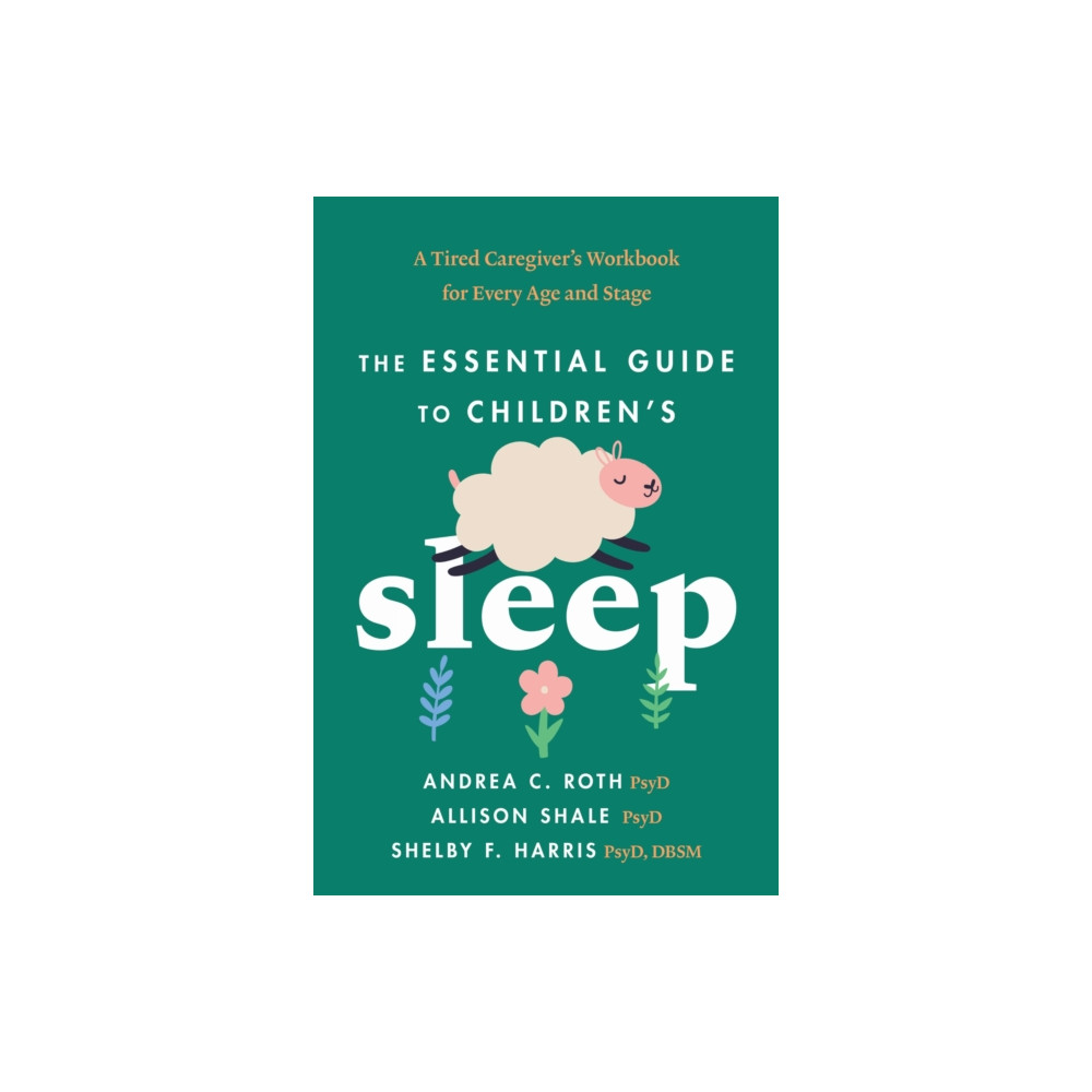 Produktbild för The Essential Guide to Children's Sleep (häftad, eng)