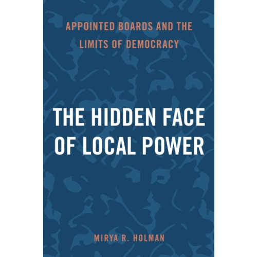 Temple University Press,U.S. The Hidden Face of Local Power (häftad, eng)