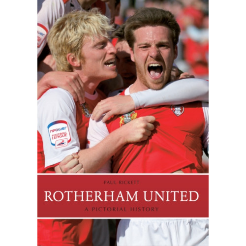 Amberley Publishing Rotherham United (häftad, eng)