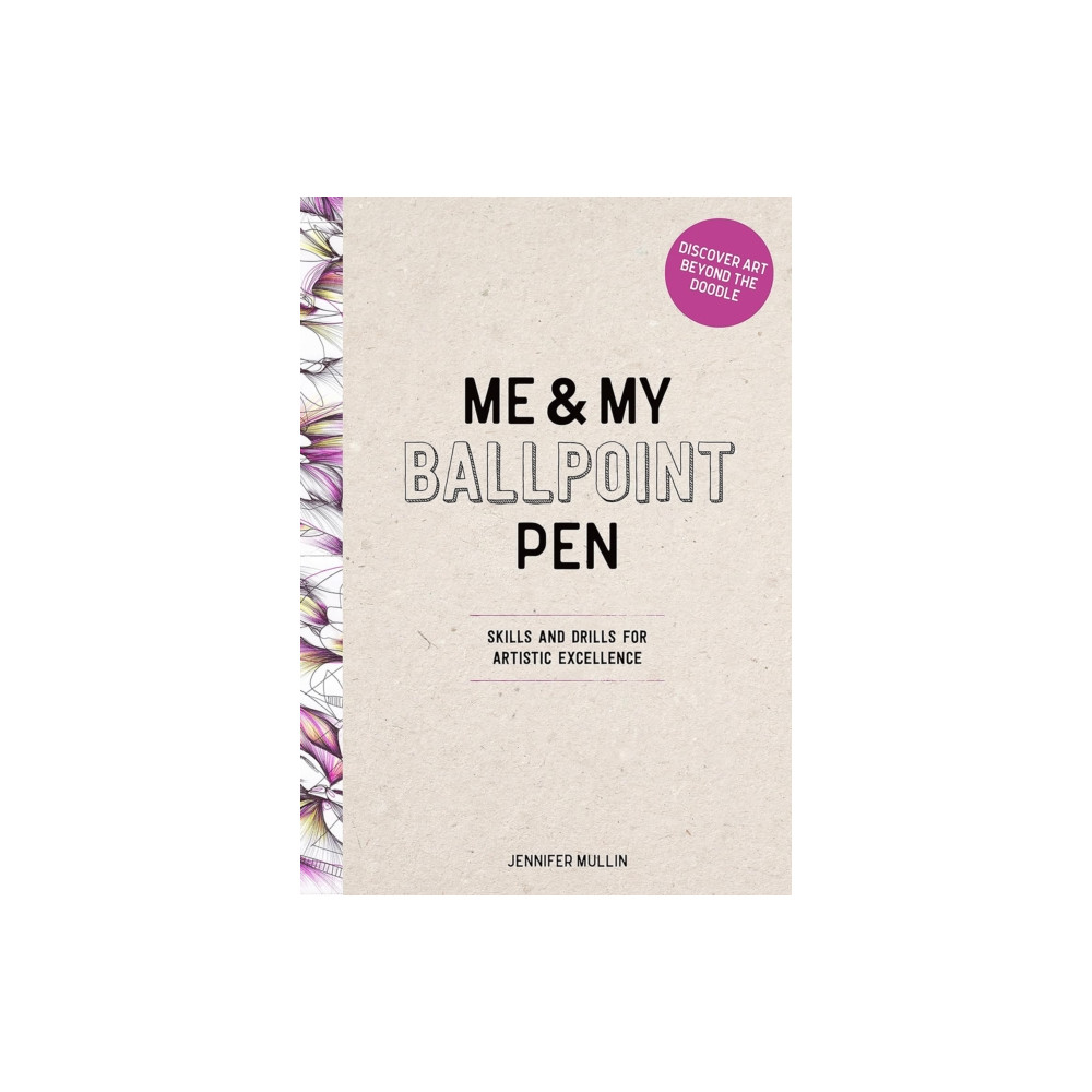 Produktbild för Me and My Ballpoint Pen: Discover Art Beyond the Doodle (inbunden, eng)