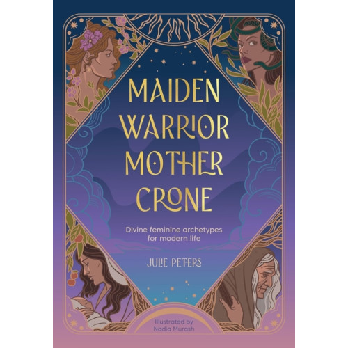 David & Charles Maiden, Warrior, Mother, Crone (häftad, eng)
