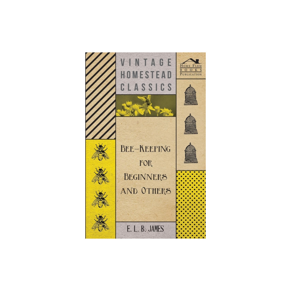 Produktbild för Bee-Keeping For Beginners And Others (häftad, eng)