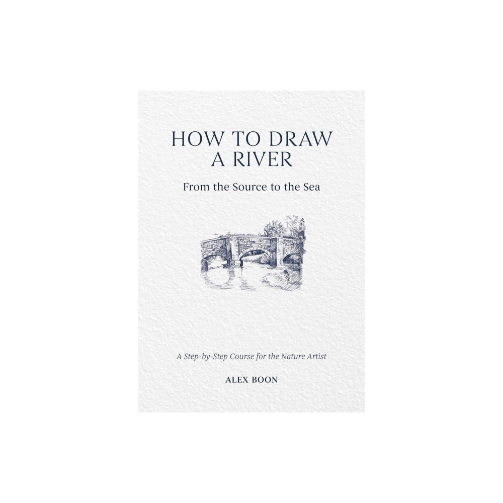Produktbild för How to Draw a River: from the Source to the Sea (inbunden, eng)