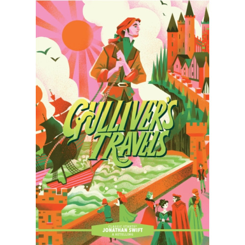 Union Square & Co. Classic Starts®: Gulliver’s Travels (inbunden, eng)
