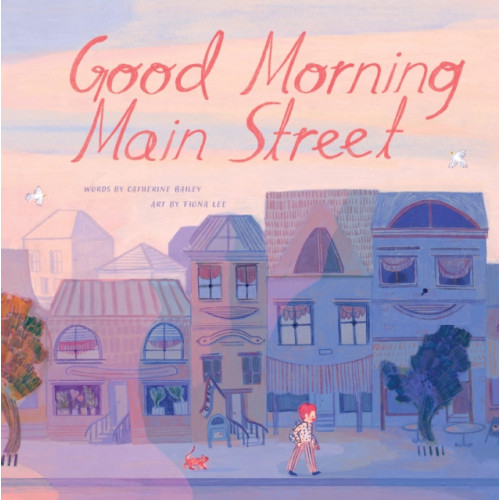Union Square & Co. Good Morning Main Street (inbunden, eng)