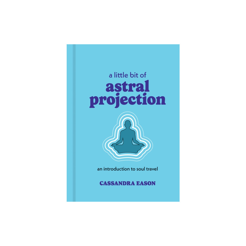 Produktbild för A Little Bit of Astral Projection (inbunden, eng)