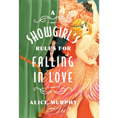 Union Square & Co. A Showgirl's Rules for Falling in Love (häftad, eng)