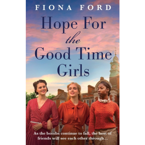 Bonnier Books Ltd Hope for The Good Time Girls (häftad, eng)