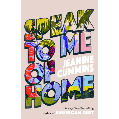 Headline Publishing Group Speak to Me of Home (inbunden, eng)