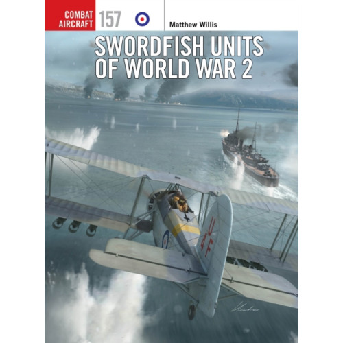 Bloomsbury Publishing PLC Swordfish Units of World War 2 (häftad, eng)
