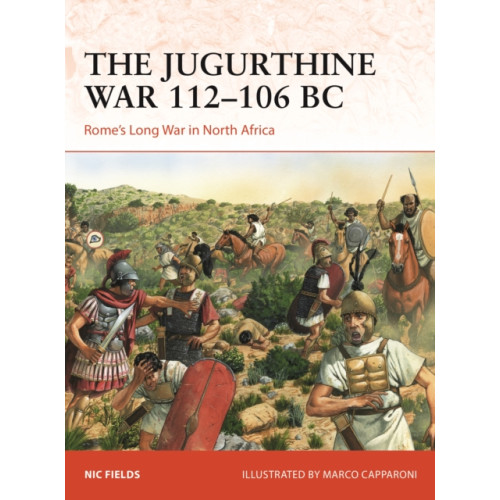 Bloomsbury Publishing PLC The Jugurthine War 112–106 BC (häftad, eng)