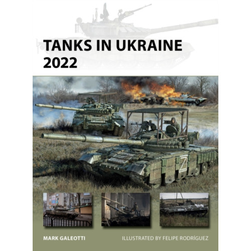 Bloomsbury Publishing PLC Tanks in Ukraine 2022 (häftad, eng)