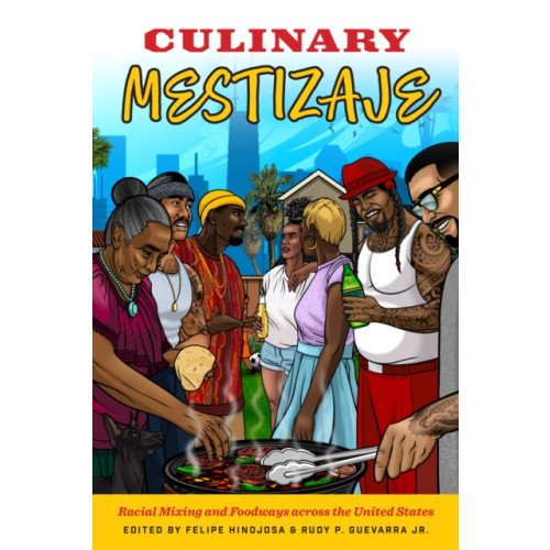 University of Texas Press Culinary Mestizaje (häftad, eng)