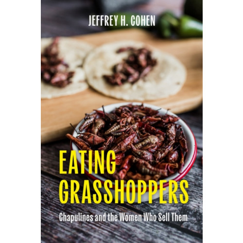 University of Texas Press Eating Grasshoppers (häftad, eng)