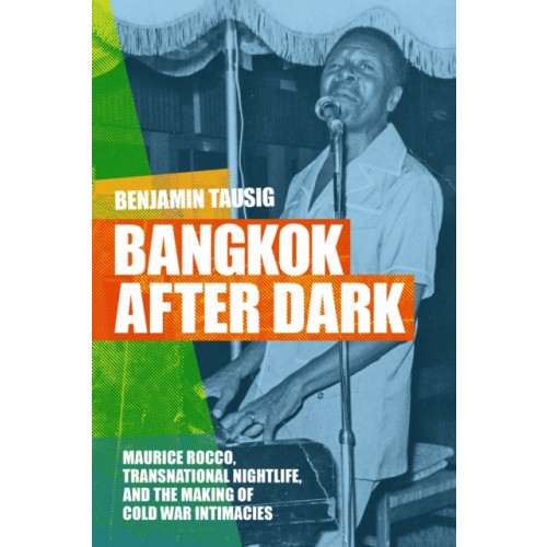 Duke university press Bangkok After Dark (häftad, eng)