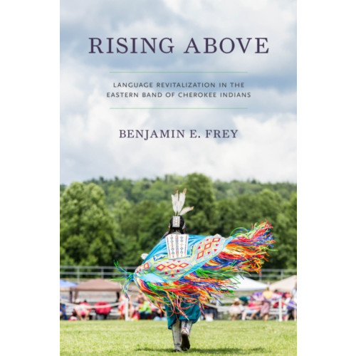 University of Nebraska Press Rising Above (inbunden, eng)