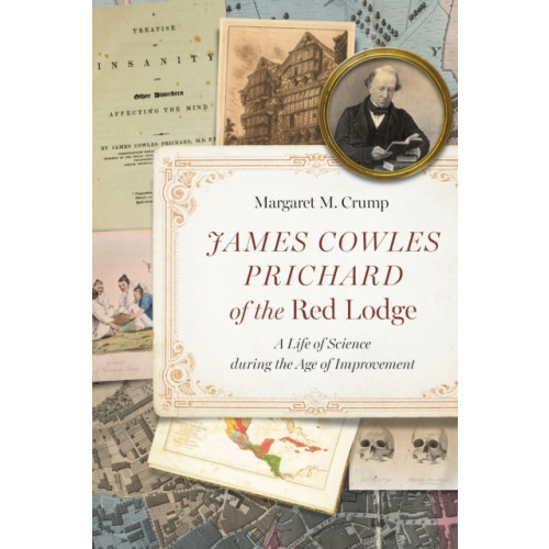 University of Nebraska Press James Cowles Prichard of the Red Lodge (häftad, eng)