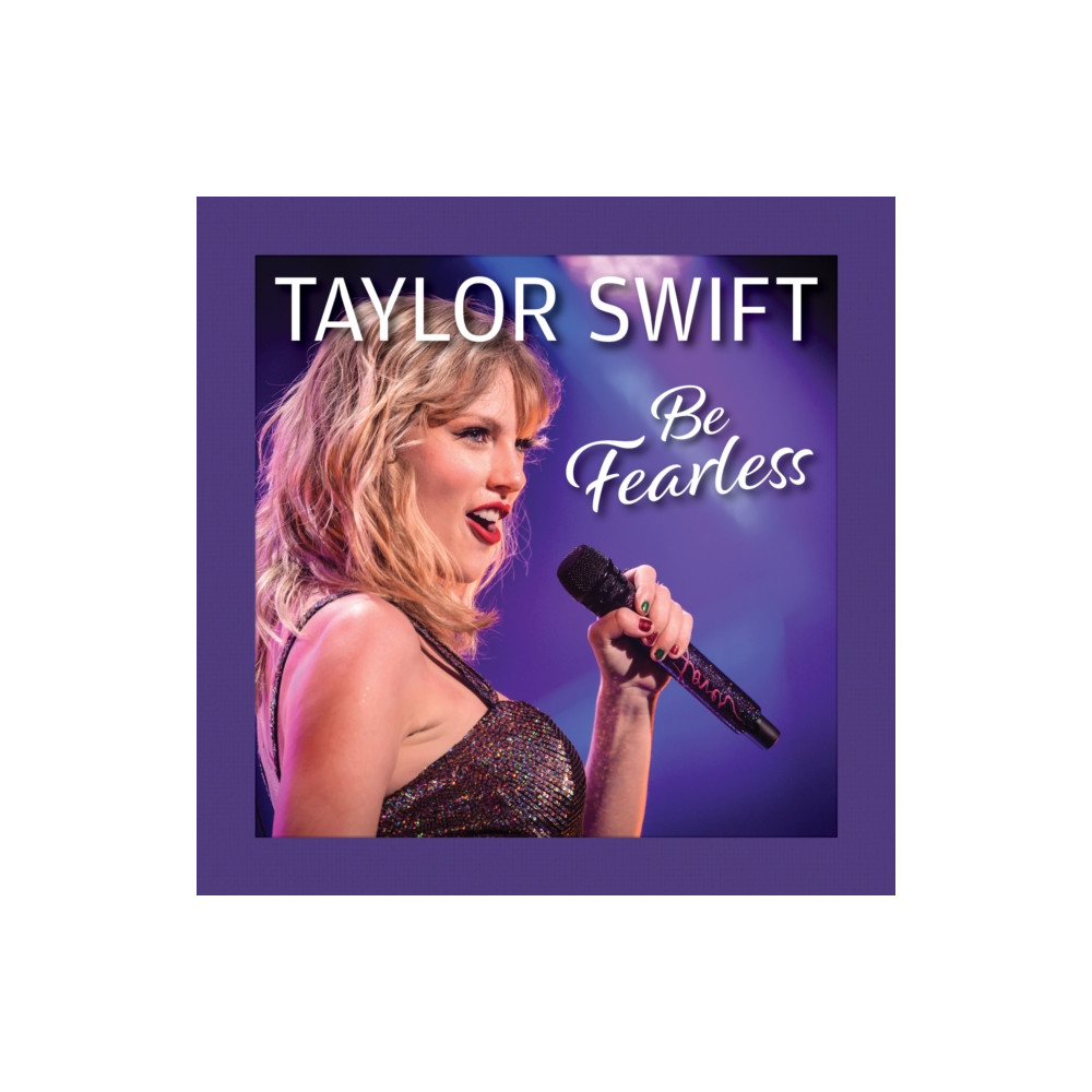 Produktbild för Taylor Swift Be Fearless (inbunden, eng)