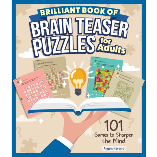 Fox Chapel Publishing Brilliant Brain Teaser Puzzles for Adults (häftad, eng)