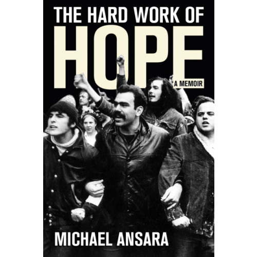 Cornell University Press The Hard Work of Hope (häftad, eng)